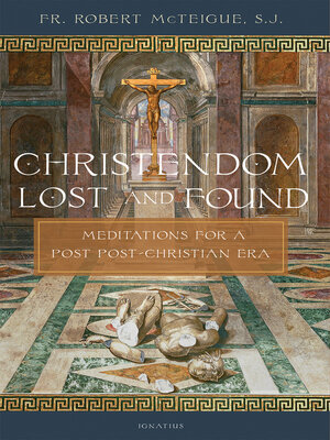 cover image of Christendom Lost and Found